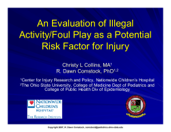 An evaluation of illegal activity/foul play as a potential risk factor for