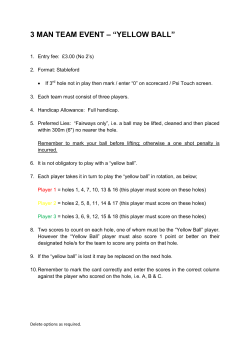 3 man team event &ndash; &ldquo;yellow ball&rdquo;