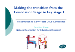 Making the transition from the Foundation stage to key stage 1