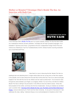 Mother or Monster? V&eacute;ronique Olmi`s Beside The Sea: An Interview