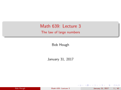 Math 639: Lecture 3 - The law of large numbers