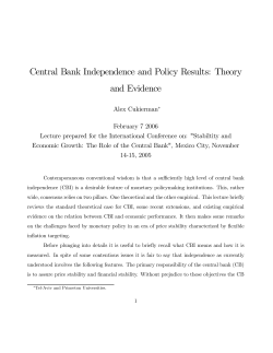 Central Bank Independence and Policy Results: Theory and Evidence