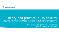 Theory and practice in OA policies How to implement Open Access