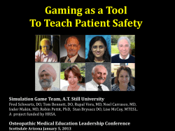Application of Bravo games to Patient Safety