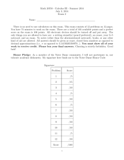 Math 20550 - Calculus III - Summer 2014 July 3, 2014 Exam 2 Name