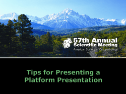 Congratulations on the acceptance of your abstract for a platform