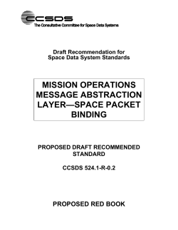 Mission Operations Message Abstraction Layer&mdash;Space