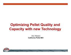 Optimizing Pellet Quality and Capacity with new Technology