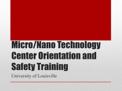 Micro/Nano Technology Center Orientation and Safety Training