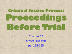 Criminal Justice Process: Proceedings Before Trial