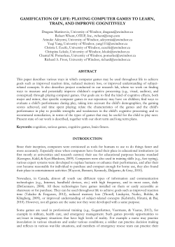 gamification of life: playing computer games to learn, train, and