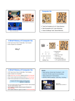 A Brief History of Computer Go A Brief History of Computer