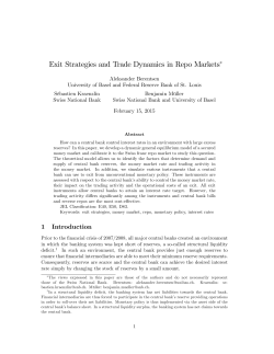 Exit Strategies and Trade Dynamics in Repo Markets&lowast;