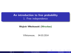 An introduction to free probability 1. Free independence