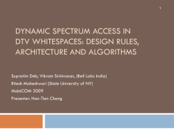 Dynamic Spectrum Access in DTV Whitespaces: Design