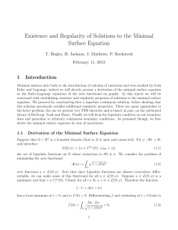Existence and Regularity of Solutions to the Minimal Surface Equation