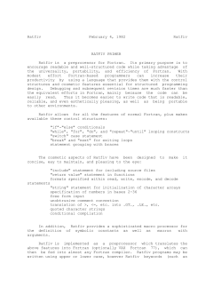 Ratfiv February 4, 1982 Ratfiv RATFIV PRIMER Ratfiv is a