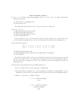 Some Comments on Exam 1 (1) Let ϕ : G &rarr; &circ;G denote a group