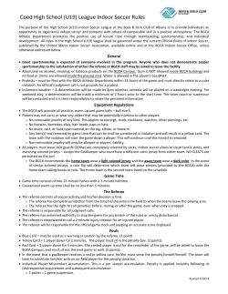 Coed High School (U19) League Indoor Soccer Rules The purpose