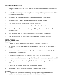Kinematics Chapter Questions 1. When you drive a car and take a