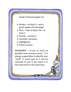 Grade 9 School Supply List &bull; Binders &ndash;at least 2&mdash;and a good