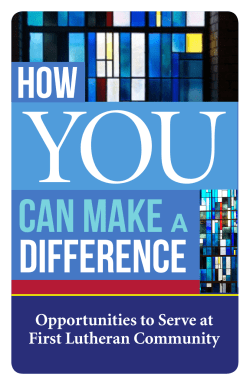 Opportunities to Serve at First Lutheran Community