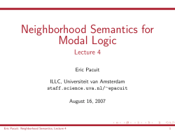 Neighborhood Semantics for Modal Logic - Lecture 4