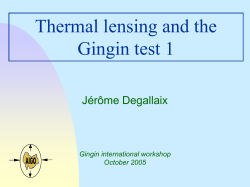 Thermal Lensing and the Gingin Test 1