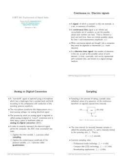Continuous vs. Discrete signals Analog to Digital Conversion