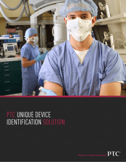 PTC UNIQUE DEVICE IDENTIFICATION SOLUTION