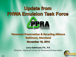 Larry Galehouse, PE, PS Director, National Center for Pavement