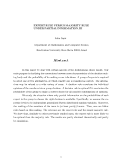 Expert rule versus Majority rule under partial information, III.