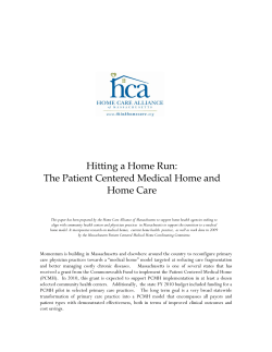 Hitting a Home Run: The Patient Centered Medical Home and Home