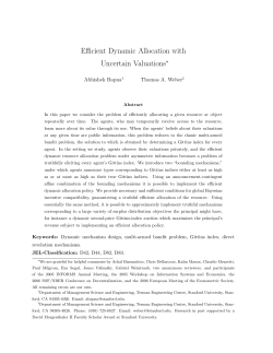 Efficient Dynamic Allocation with Uncertain