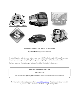 FREE RIDES to the Doctor or Dentist