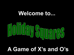 A Game of X`s and O`s