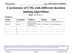 Coexistence of CMs with different decision making algorithms