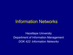 DOK 422: Information Networks Z39.50 and ISO ILL Protocols Some