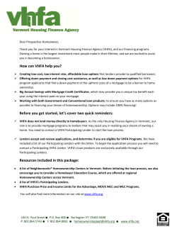 How can VHFA help you? Before you get started, let`s cover two