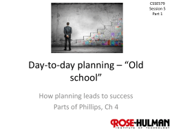 Day-to-day planning * *Old school - Rose