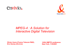 MPEG-4 : A Solution for Interactive Digital Television