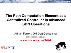Net-Centric 2016 Why is PCE at the Centre?