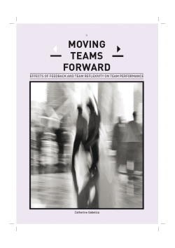 MOVING TEAMS FORWARD: Effects of feedback and team