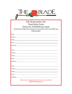 B.K. Bryan Junior-Am Team Entry Form Entry Fee: $1500.00 per team