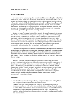 BUS-201-202: TUTORIAL 6 CASE INCIDENT 1 As you saw in the