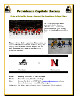 Players will take the ice to greet the Friars as they are announced
