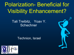 Polarization- Beneficial for Visibility Enhancement?