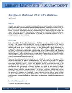 Benefits and Challenges of Fun in the Workplace