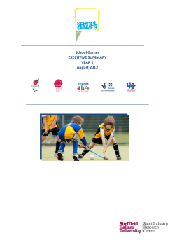 School Games EXECUTIVE SUMMARY YEAR 1