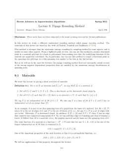 Lecture 9: Pipage Rounding Method 9.1 Matroids